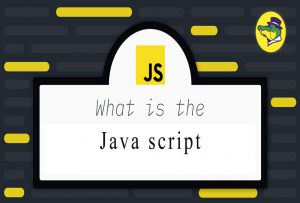 زبان برنامه نویسی جاوا اسکریپت چیست و چه کاربردی دارد؟